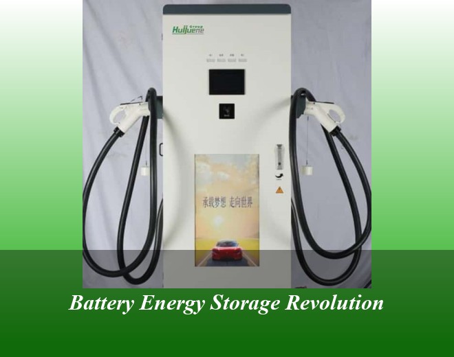 Battery Energy Storage Revolution